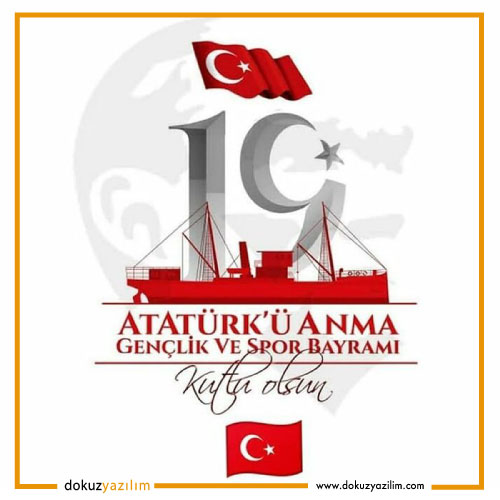 19 Mayıs Atatürk'ü Anma, Gençlik ve Spor
Bayramı Kutlu Olsun